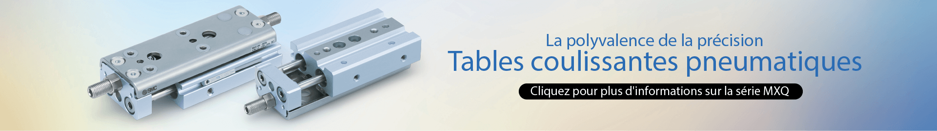 Tables coulissantes de précision