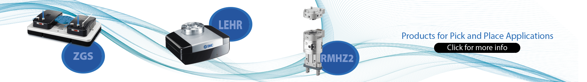 Products for Pick and Place Applications